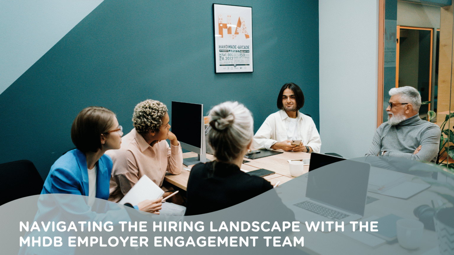 Navigating the Hiring Landscape with the MHDB Employer Engagement Team ...