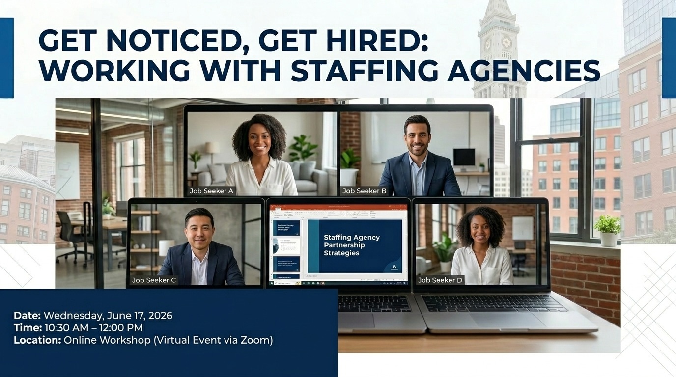 Get Noticed, Get Hired Working with Staffing Agencies