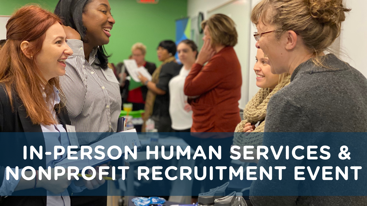 In-Person Human Services & Nonprofit Recruitment Event 2