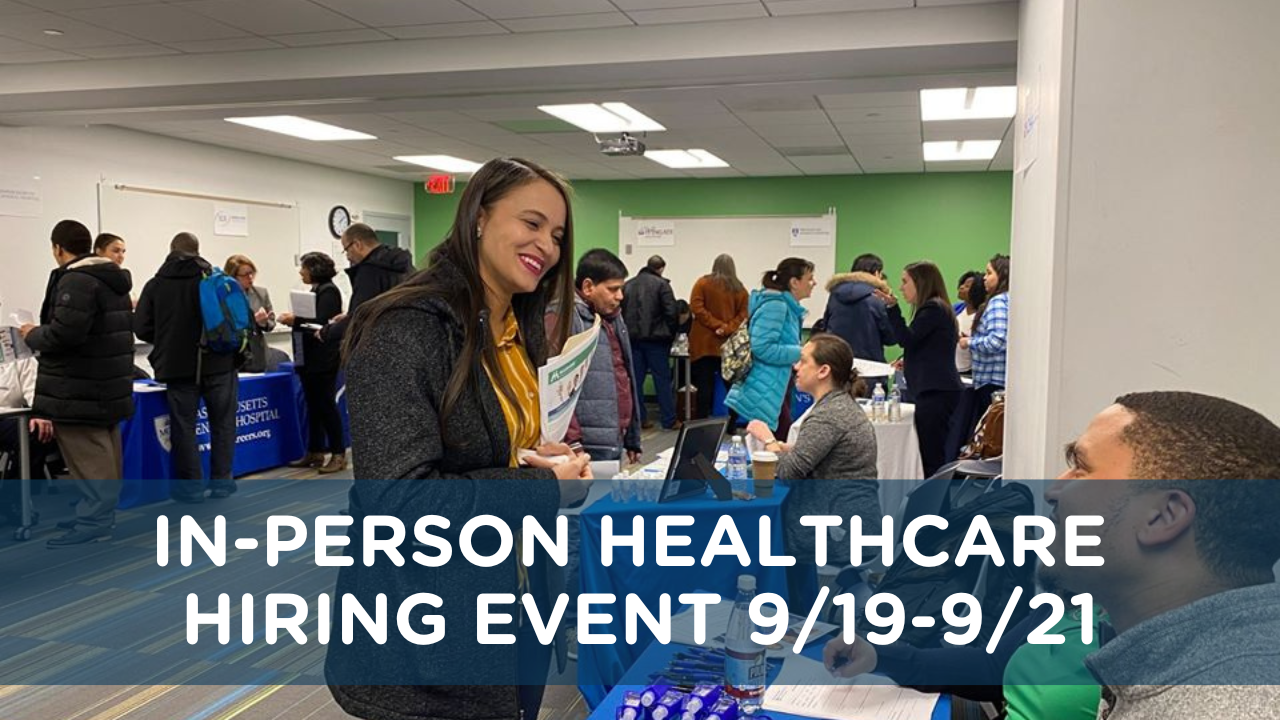 Healthcare Job Fair September 1922, 2022 MassHire Downtown Boston