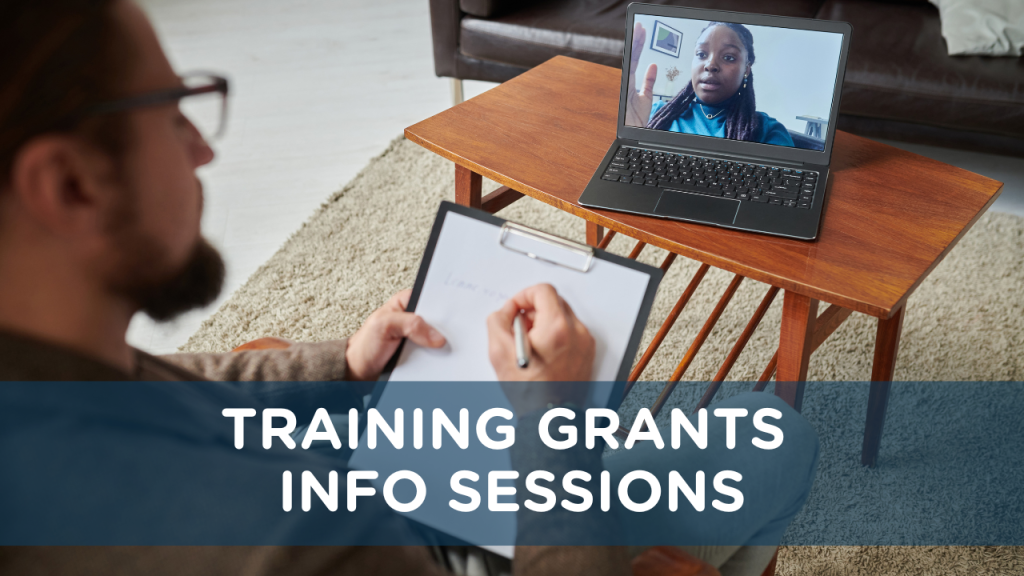 Training Grants Info Sessions